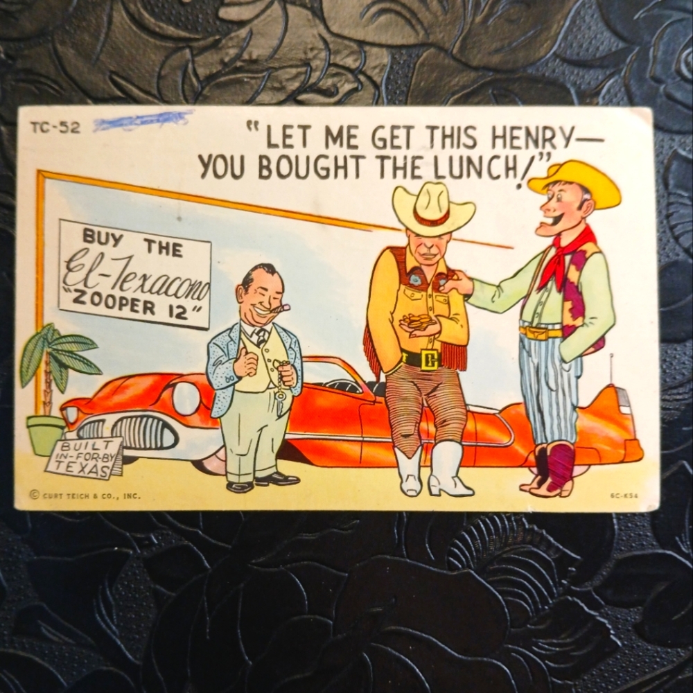 Texas Humour "Let Me Get This Henry-"‎ VTG Postcard TC-52